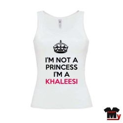 Tee shirt i'm not a princess i'm a Khaleesi